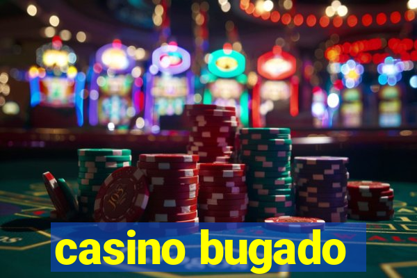 casino bugado